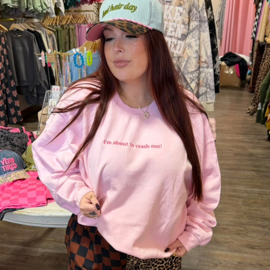 “I’m about to crashout” embroidered gildan sweatshirt